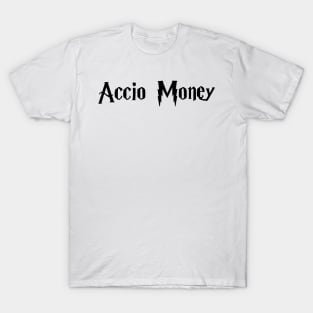 Accio Money Dumbledore Death T-Shirt